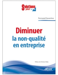 Diminuer la non-qualité en entreprise