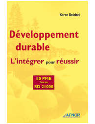 Développement durable - L'intégrer pour réussir - 80 PME face au SD 21000