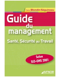 Guide du management - Santé, Sécurité au Travail (Selon ILO-OHS 2001)