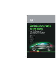 Wireless Charging Technology and the Future of Electric Transportation