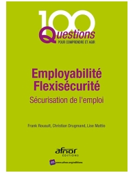 Employabilité flexisécurité - Sécurisation de l'emploi