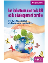Les indicateurs clés de la RSE et du développement durable - L'ISO 26000 au coeu