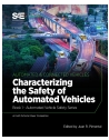 Characterizing the Safety of Automated Vehicles: Book 1 - Automated Vehicle Safe