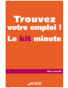 Trouvez votre emploi ! - Le kit minute