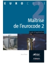 Eurocode 2 - Maîtrise de l'Eurocode 2 - Guide d'application