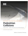 Collision Reconstruction Methodologies Volume 10A: Pedestrian Collisions