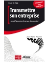 Transmettre son entreprise - Les différentes formes de cession