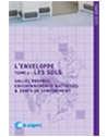 L'enveloppe - Tome 1 : les sols - Salles propres, environnements maîtrisés et zo