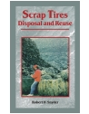 Scrap Tires:  Disposal and Reuse