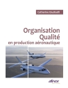 Organisation Qualité en production aéronautique