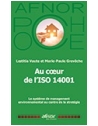 Au cœur de l'ISO 14001 - Le système de management environnemental au centre de l