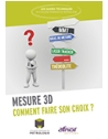 Mesure 3D - Comment faire son choix ?