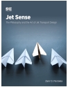 Jet Sense: The Philosophy and the Art of Jet Transport Design