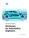 SAE International's Dictionary for Automotive Engineers