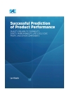 Successful Prediction of Product Performance