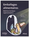 Emballages alimentaires - Maîtrisez les bases réglementaires