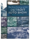 The First Century of the Detroit Auto Show